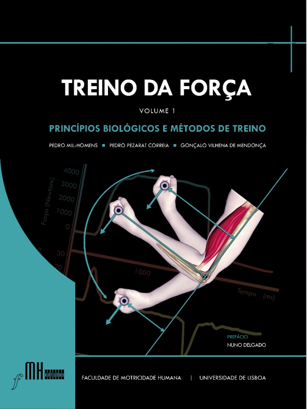 Treino da Força: Volume 1 – Princípios Biológicos e Métodos de Treino