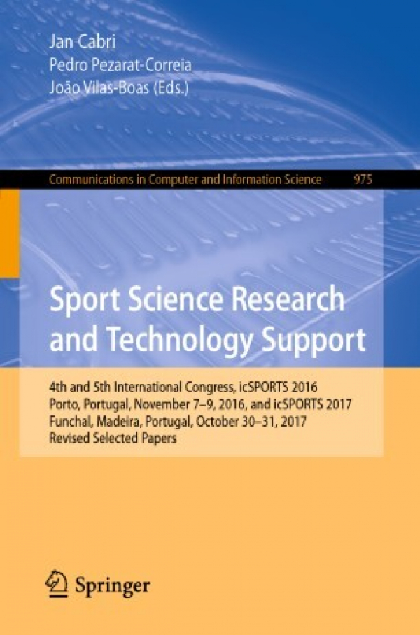 Sport Science Research and Technology Support: 4th and 5th International Congress